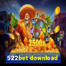 522bet download